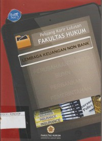 Peluang Karir Lulusan Fakultas Hukum Lembaga Keuangan Non Bank