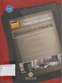 Peluang Karir Lulusan Fakultas Hukum : Perusahaan Swasta