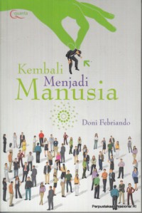 Kembali Menjadi Manusia