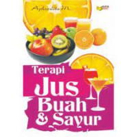 Terapi Jus Buah & Sayur