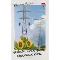 Sebuah Kota yang Menculik Kita