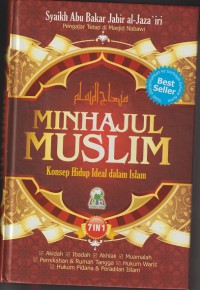 Minhajul Muslim : Konsep Hidup Ideal dalam Islam